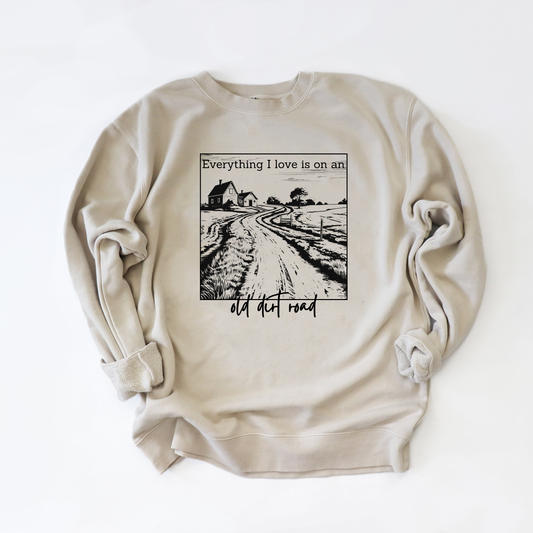 Everything I love is on an Old Dirt Road (black print)
