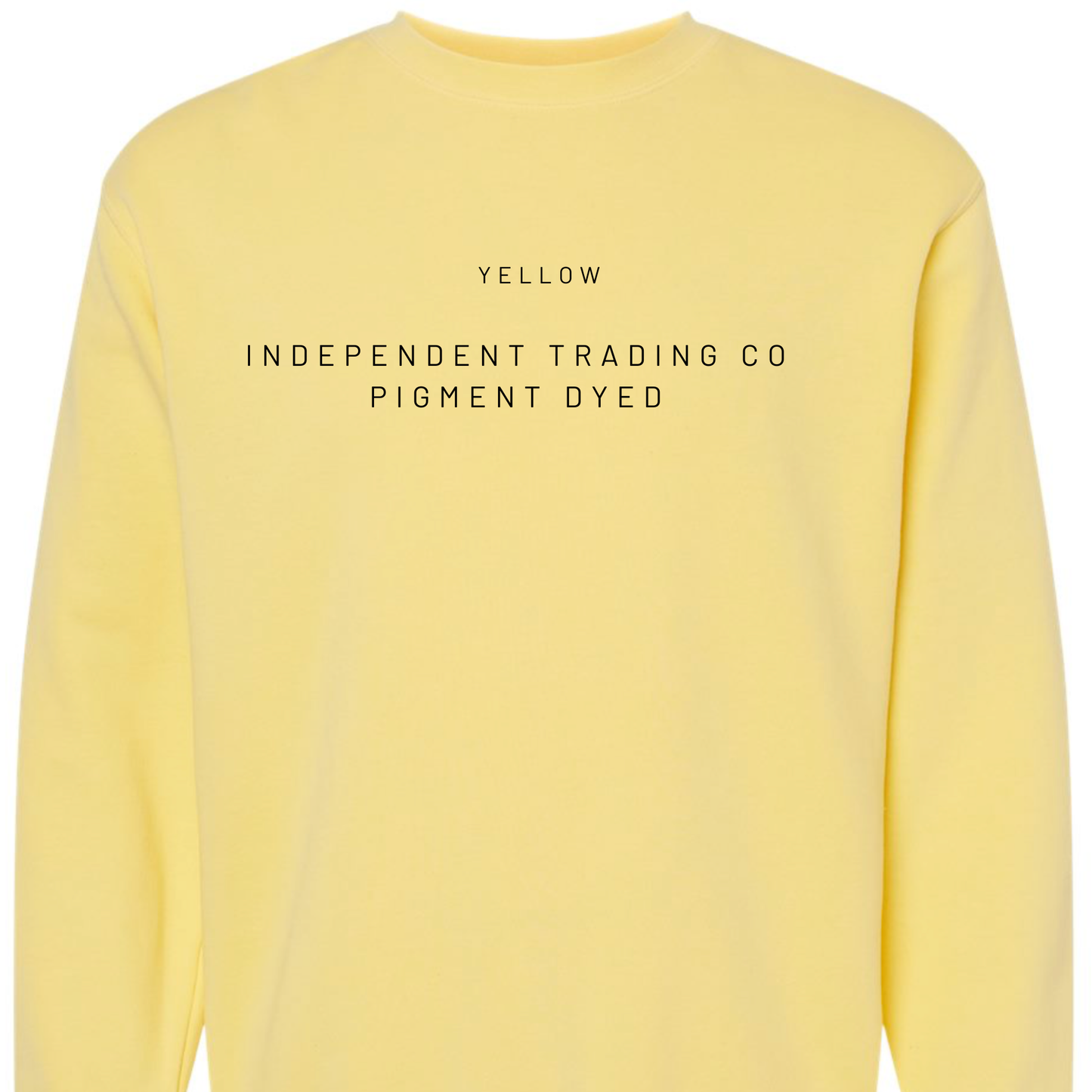 Yellow sweatshirt with text on a white background
